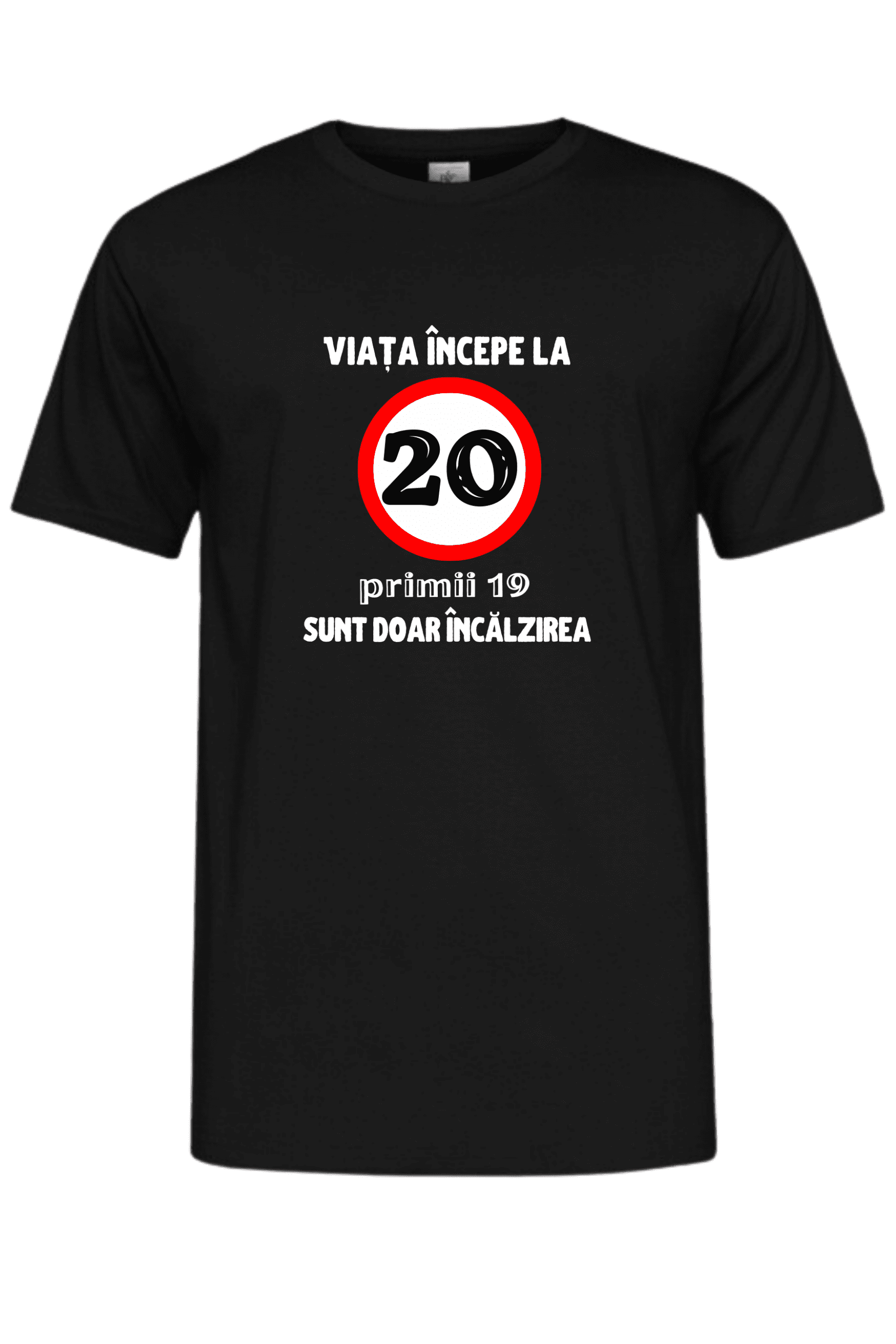 Tricou - Viata incepe de la 20 de ani - imagine 5