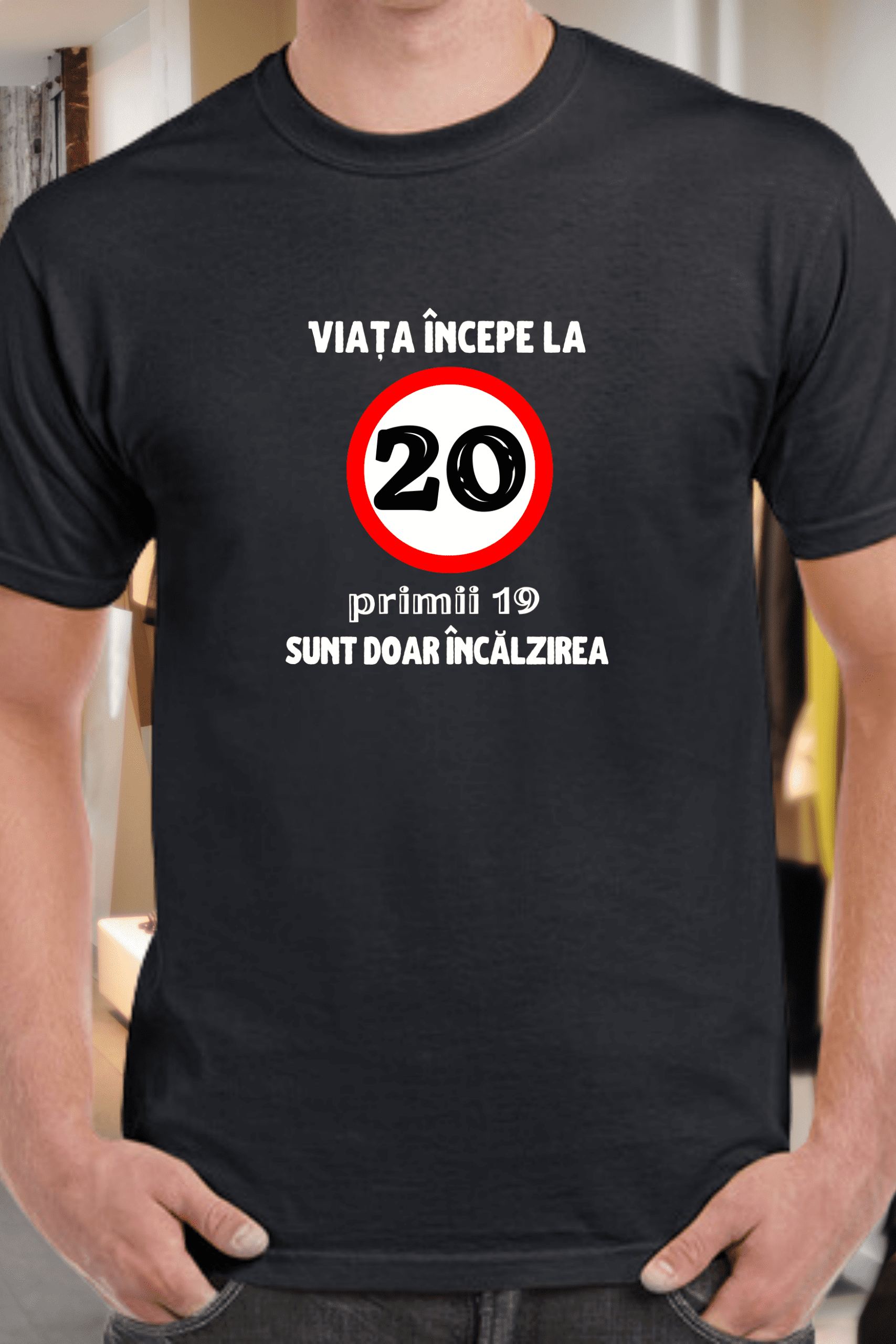 Tricou - Viata incepe de la 20 de ani - imagine 6